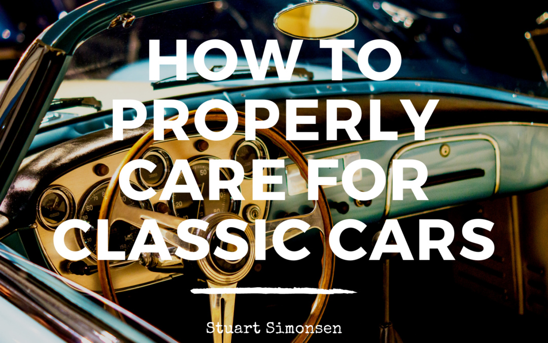 How To Properly Care For Classic Cars